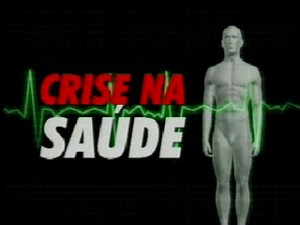 CRISE NA SAÚDE